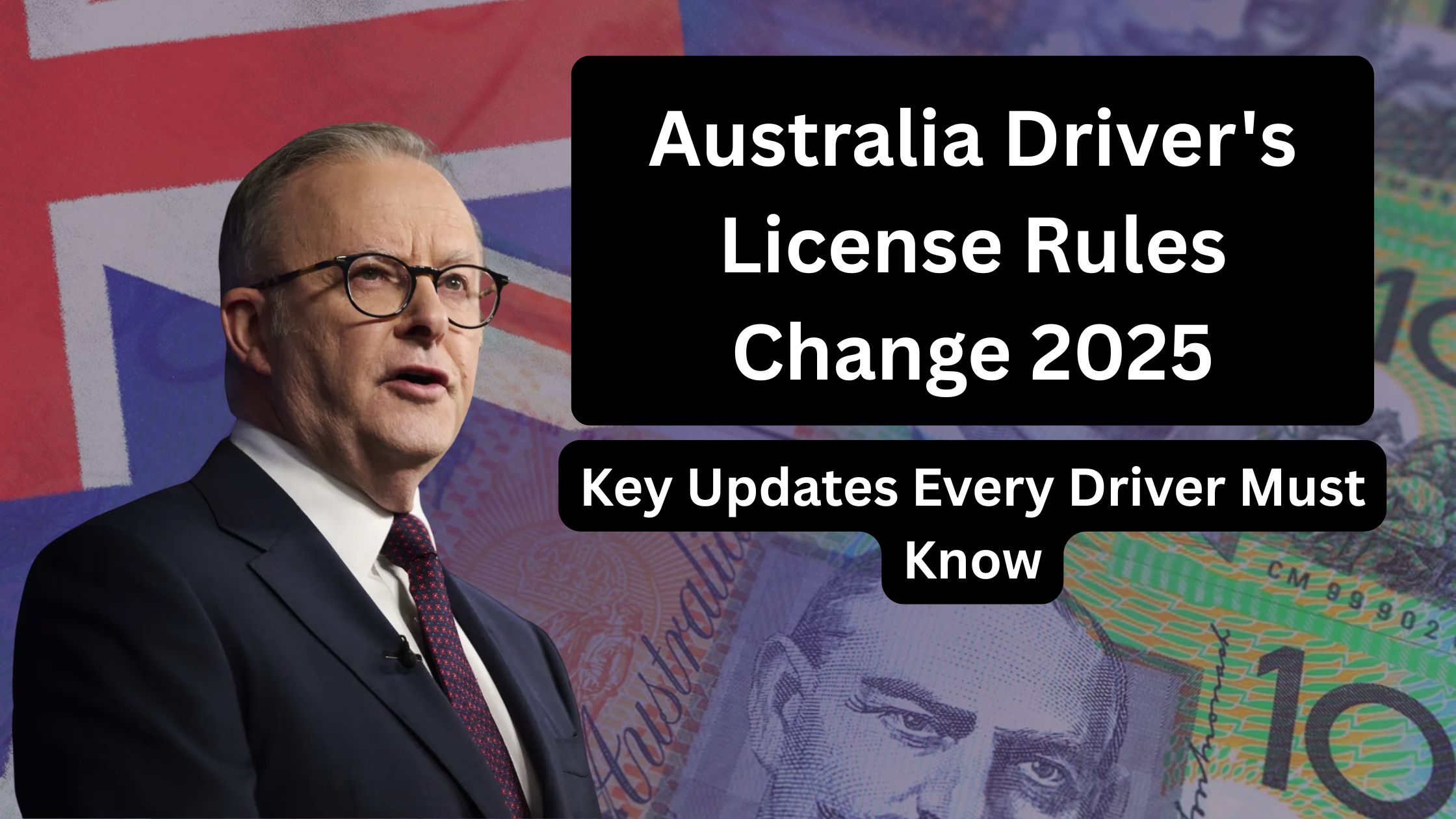 Australia Driver's License Rules Change 2025