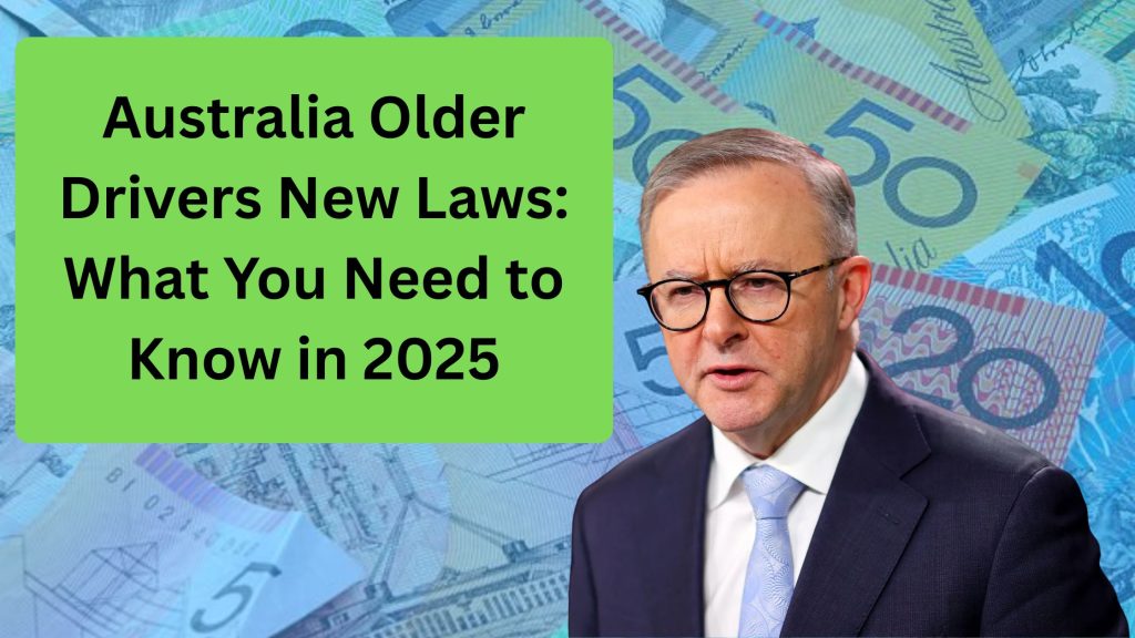 Australia Older Drivers New Laws