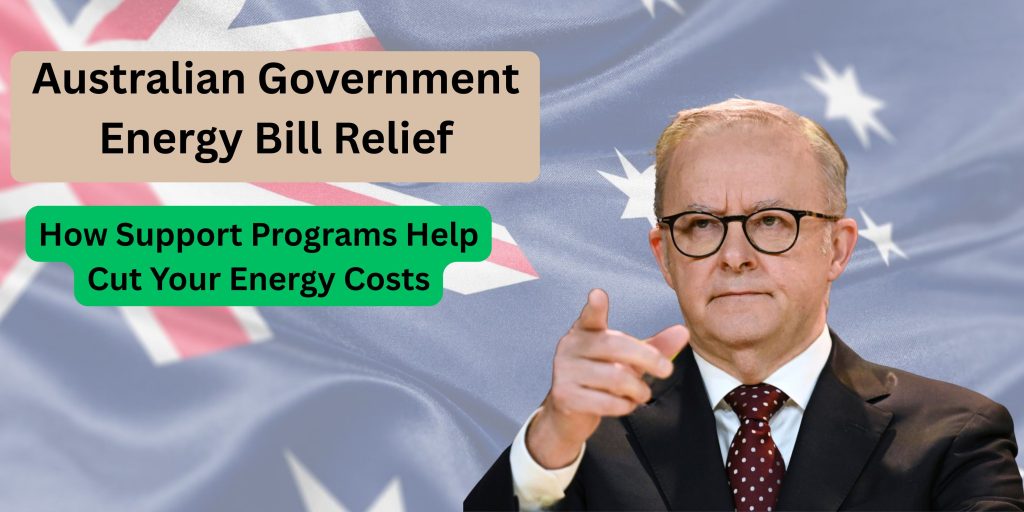Australian Government Energy Bill Relief