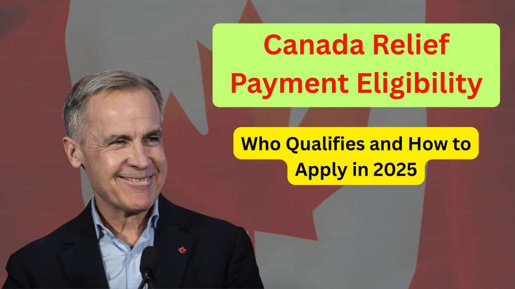 Canada Relief Payment Eligibility