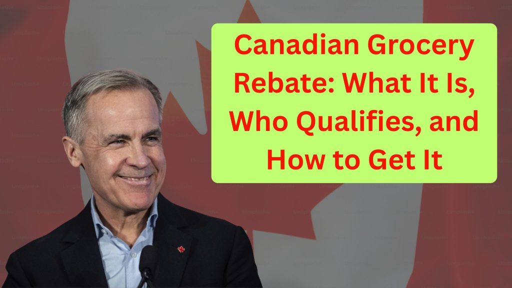 Canadian Grocery Rebate