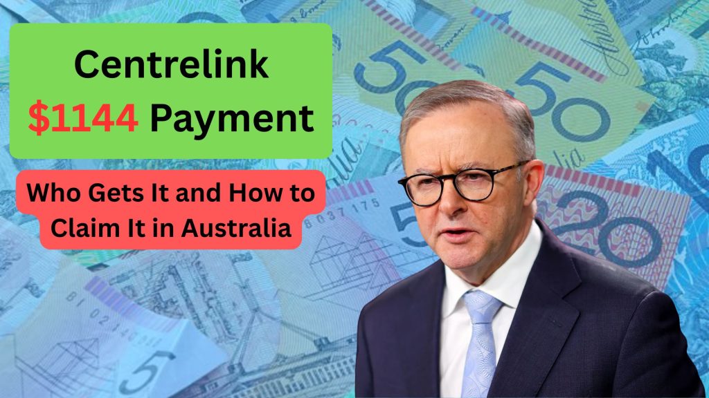 Centrelink $1144 Payment