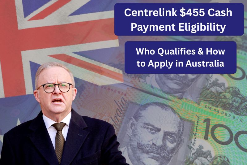 Centrelink $455 Cash Payment Eligibility