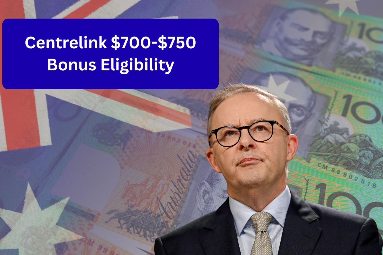 Centrelink $700-$750 Bonus Eligibility