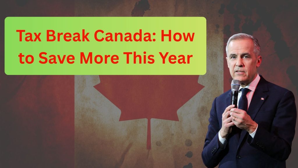 Tax Break Canada